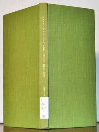 Item #4850055 Kentucky Records: Early Wills and Marriages Copied from Court House Records by...