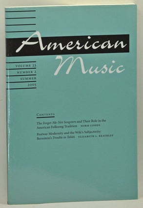 Item #4860007 American Music: A Quarterly Journal Devoted to All Aspects of American Music and...