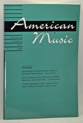 Item #4860012 American Music: A Quarterly Journal Devoted to All Aspects of American Music and...