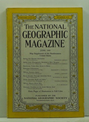 Item #4870024 The National Geographic Magazine, Volume 77, Number 6 (June 1940). Gilbert...