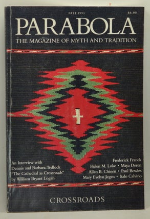 Item #4890006 Parabola: The Magazine of Myth and Tradition; Crossroads. Volume XVIII, Number 3...