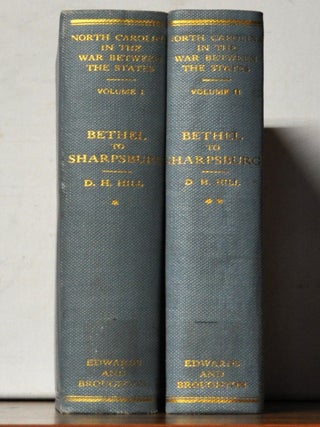 Item #4890073 A History of North Carolina in the War Between the States. Volumes I and II, Bethel...