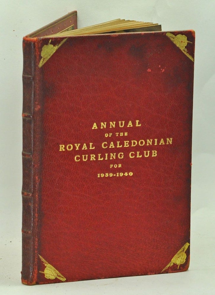 Item #4920031 Annual of the Royal Caledonian Curling Club for 1939-1940. Royal Caledonian Curling Club.
