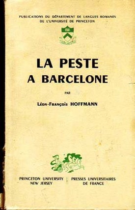 Item #4940030 La Peste A Barcelone: En Marge De L'Histoire Politique Et Littéraire De La France...