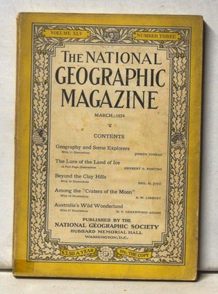 Item #4940042 The National Geographic Magazine, Volume 45, Number 3 (March 1924). Joseph Conrad,...
