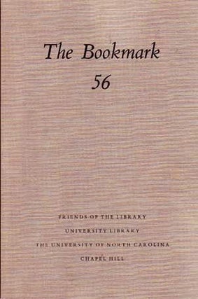 Item #4950020 The Bookmark 56. Alexander Heard, Roberta Engleman, H. G. Jones, Michael R. McVaugh