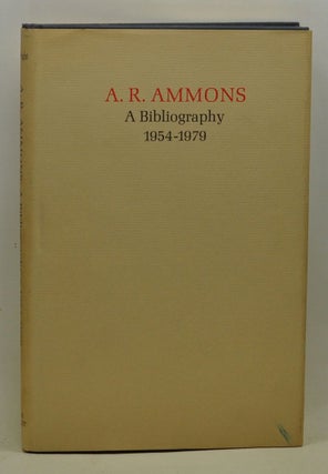 Item #4950025 A. R. Ammons: A Bibliography 1954-1979. Stuart Wright
