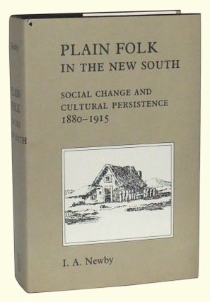 Item #4970019 Plain Folk in the New South: Social Change and Cultural Persistence, 1880-1915....