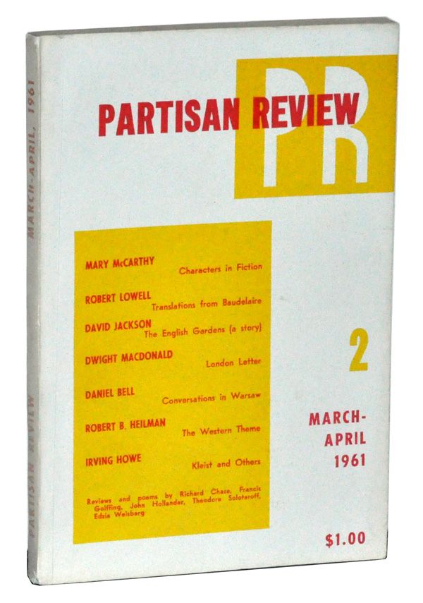Item #4980032 The Partisan Review, Volume XXVIII, Number 2 (March-April, 1961). William Phillips, Philip Rahv, Mary McCarthy, Robert Lowell, David Jackson, Dwight MacDonald, Daniel Bell, Robert B. Heilman, Irving Howe, others.