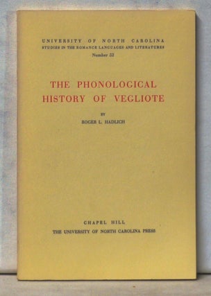 Item #4990033 The Phonological History of Vegliote. Roger L. Hadlich