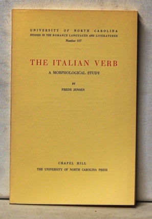 Item #4990043 The Italian Verb: A Morphological Study. Frede Jensen