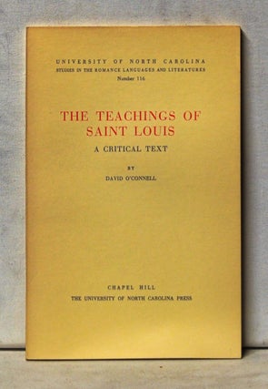 Item #4990044 The Teachings of Saint Louis: A Critical .Text. David O'Connell