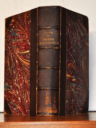 Item #4990060 The Life of Gen. Albert Sidney Johnston, Embracing His Services in the Armies of...