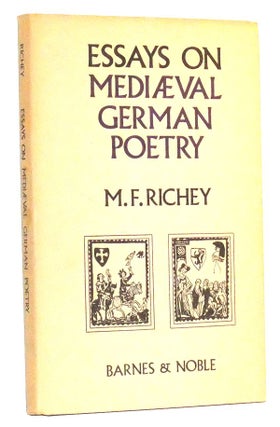 Item #5000107 Essays on Mediaeval German Poetry with Translations in English Verse. M. F. Richey