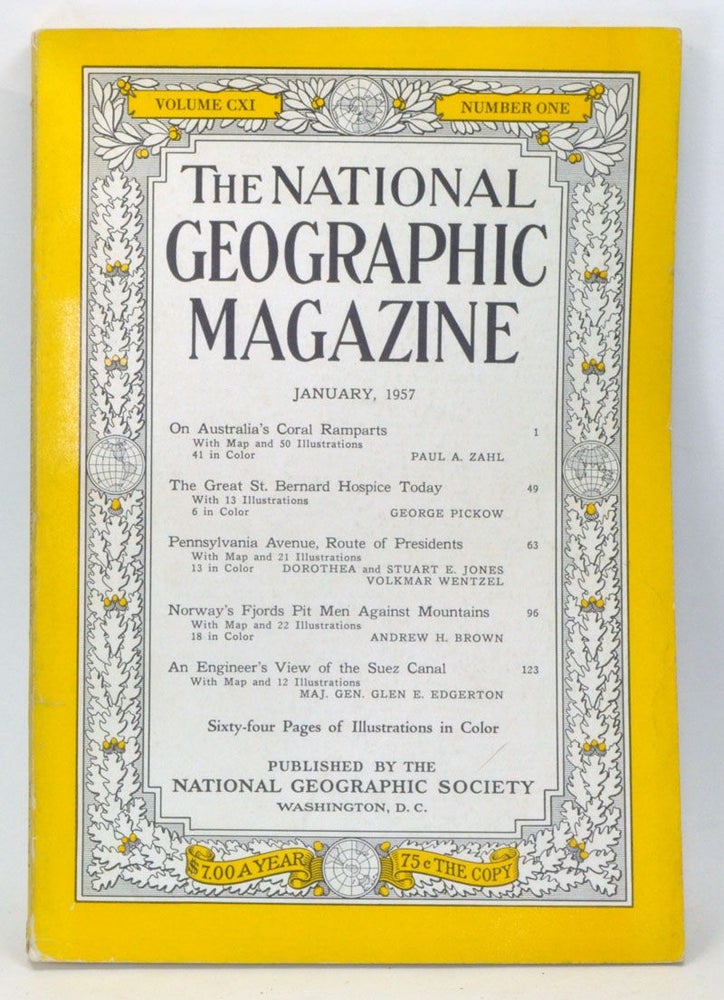 Item #5000110 The National Geographic Magazine, Volume CXI (111), Number One (1) (January 1957). Paul A. Zahl, George Pickow, Dorothea Jones, Stuart E., Volkmar Wentzel, Andrew H. Brown, Maj. Gen. Glen E. Edgerton.