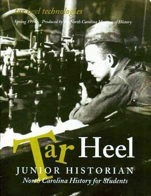 Item #5010008 Tar Heel Junior Historian: North Carolina History for Students, Spring 1996 (Volume...