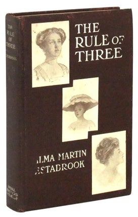 Item #5010029 The Rule of Three: A Story of Pike's Peak. Alma Martin Estabrook