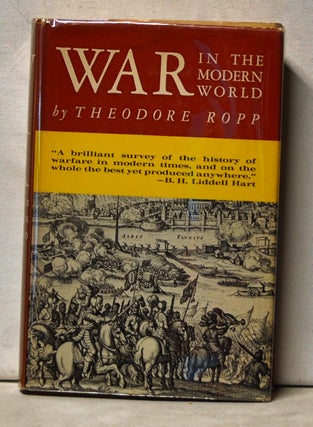 Item #5010039 War in the Modern World. Theodore Ropp