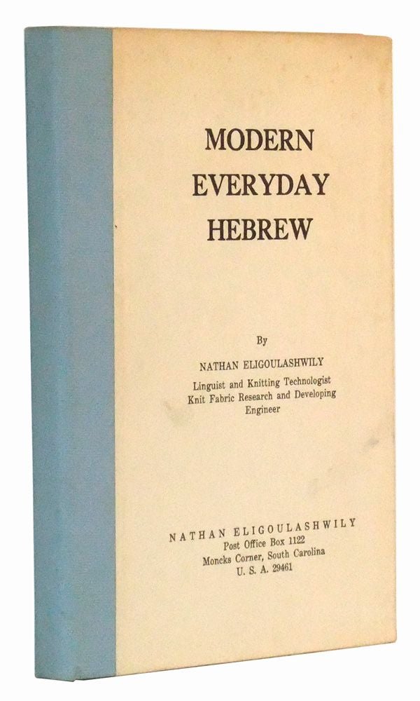 Item #5020054 Modern Everyday Hebrew. Nathan Eligoulashwily.