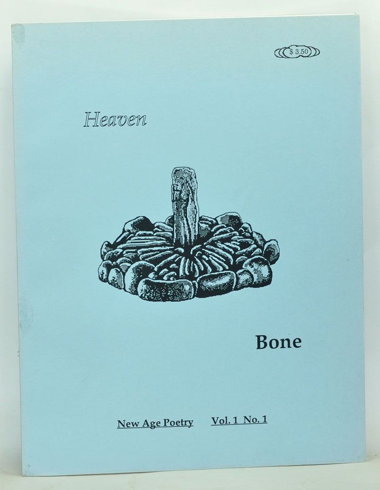 Item #5040032 Heaven Bone. New Age Poetry. Volume 1, Number 1 (1987). Steven Hirsch.