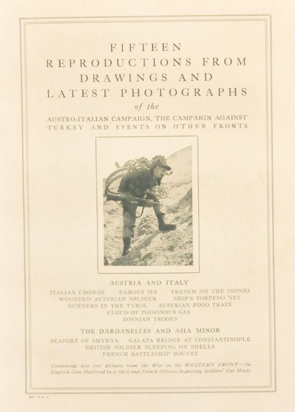Item #5060048 Fifteen Reproductions from Drawings and Latest Photographs of the Austro-Italian Campaign, the Campaign against Turkey, and Events on Other Fronts. 384, Vol. 3. Unknown.