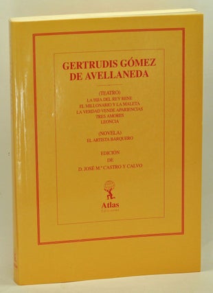Item #5060052 Obras de Doña Gertrudis Gómez de Avellaneda, IV. Biblioteca de Autores Españoles...