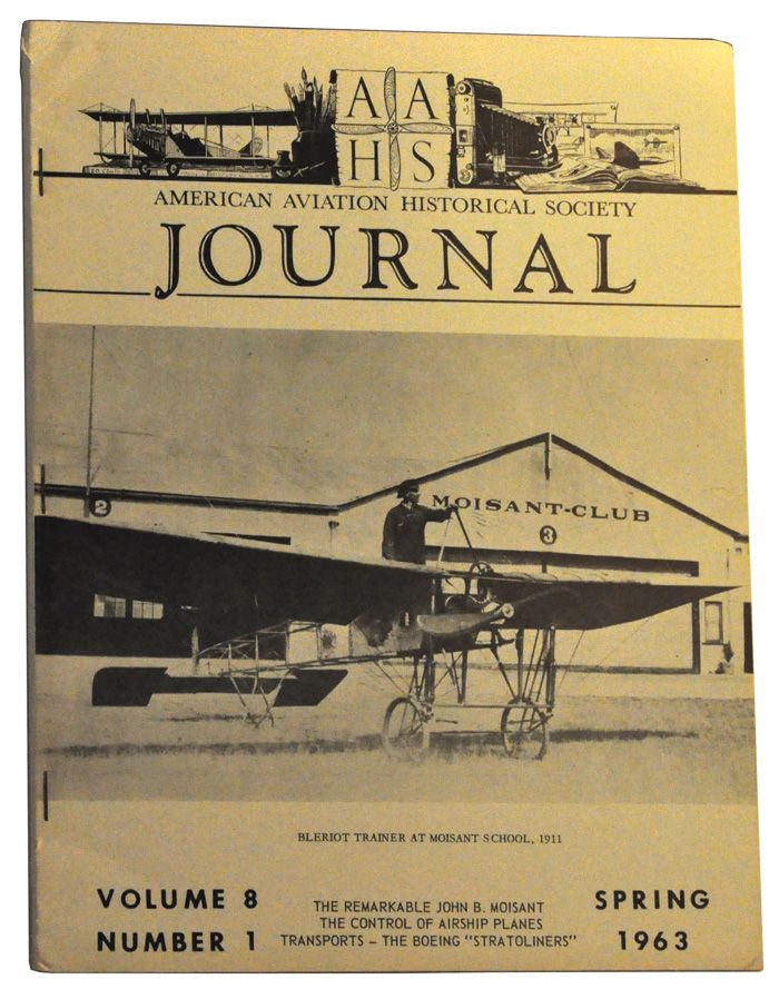 Item #5070024 American Aviation Historical Society Journal, Volume 8, Number 1 (Spring 1963). James J. Sloan, Norman E. Jr. Borden, Donald Mackey, Robert H. Scheppler, Bergen F. Hardesty, Mauno Salo, K. M. Molson, Harold E. Morehouse, Ken A. McLean, James E. Dunavent.