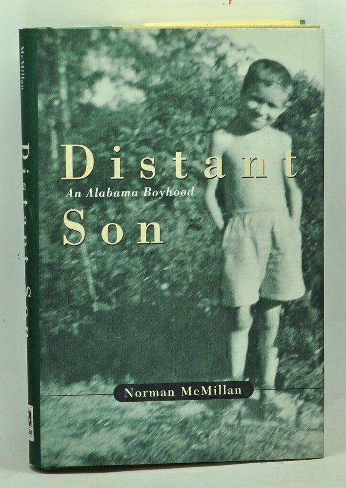Item #5080015 Distant Son: An Alabama Boyhood. Norman McMillan.