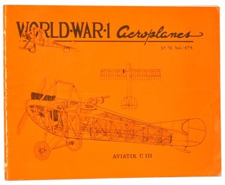 Item #5080042 World War 1 Aeroplanes. No. 76, November 1979. Leonard E. Opdycke