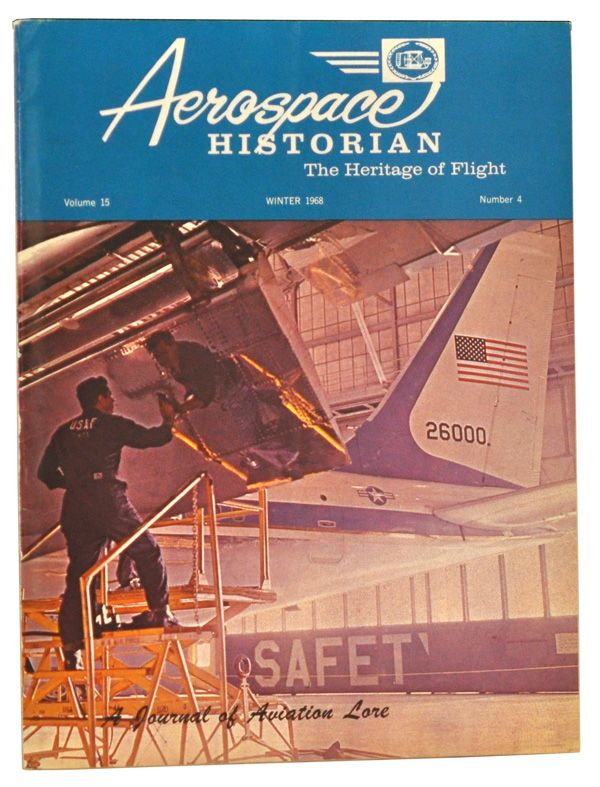 Item #5080043 Aerospace Historian, Vol. 15, No. 4 (Winter, 1968). Byron K. Enyart, Eugene J. Michalski, Herbert W. Vaughn, James M. Fillmore, William D. Hobbs, Stacy C. Hinkle.