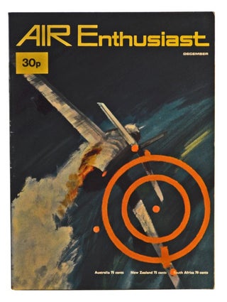 Item #5090015 Air Enthusiast Quarterly Volume 1, Number 7 (December 1971). William Green, Gordon...