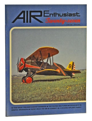 Item #5090030 Air Enthusiast Quarterly Twenty-Seven (March-June 1985). William Green, Gordon...