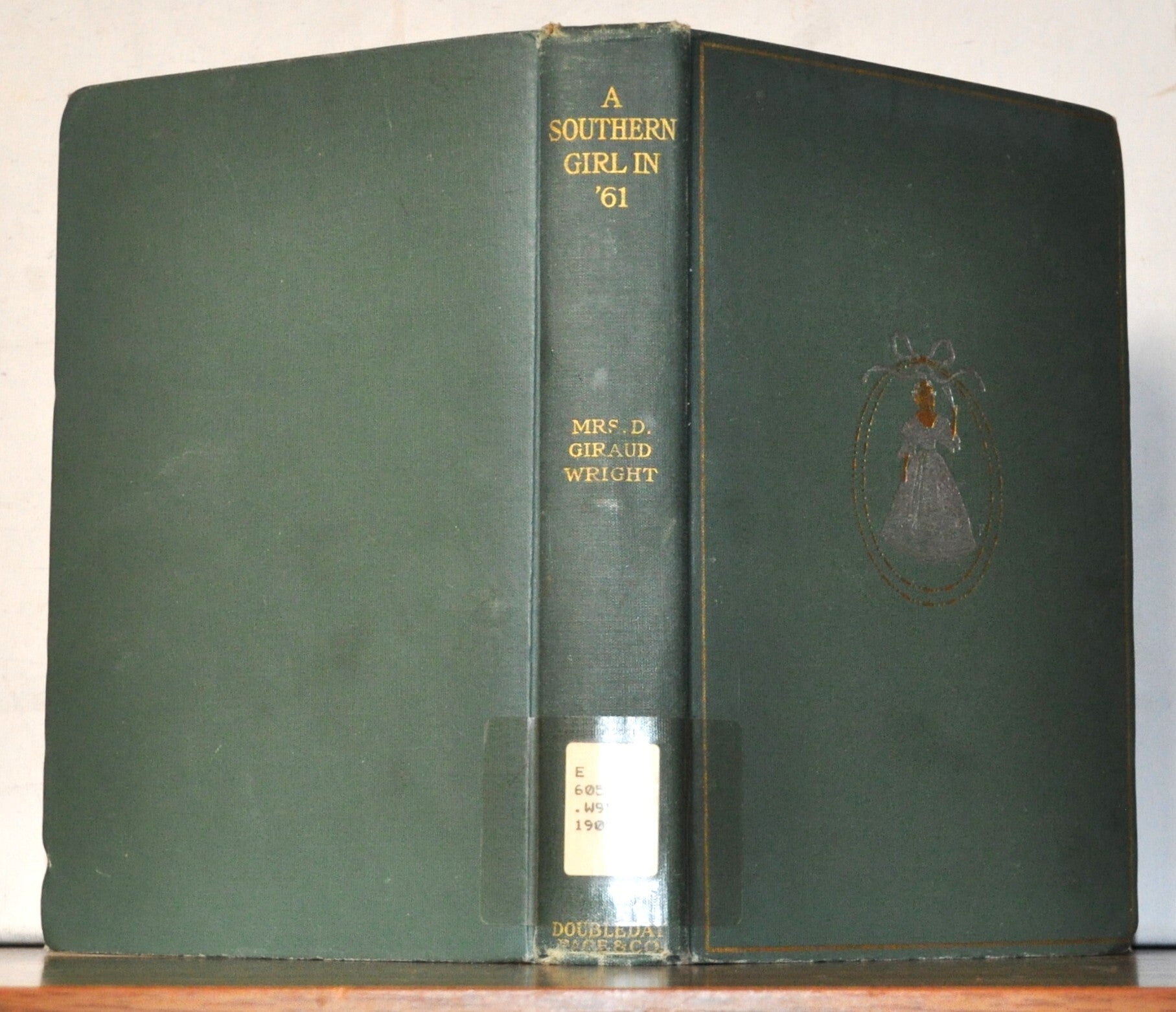 A Southern Girl in '61: The Wartime Memoirs of a Confederate Senator's ...