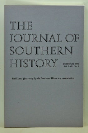 Item #5100031 The Journal of Southern History, Volume 57, Number 1 (February 1991). John B....