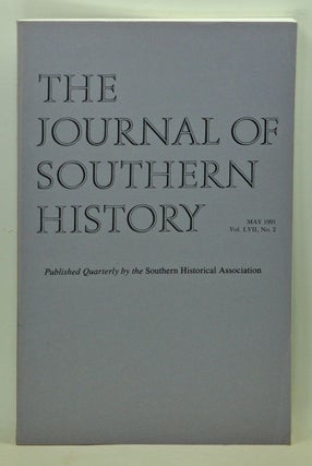Item #5100032 The Journal of Southern History, Volume 57, Number 2 (May 1991). John B. Boles,...