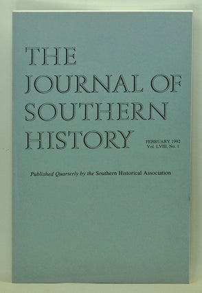 Item #5100033 The Journal of Southern History, Volume 58, Number 1 (February 1992). John B....