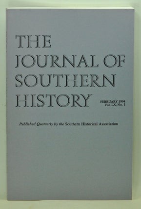Item #5100040 The Journal of Southern History, Volume 60, Number 1 (February 1994). John B....
