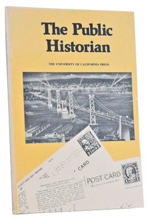 Item #5110006 The Public Historian: A Journal of Public History. Volume 10, Number 4 (Fall 1988)....