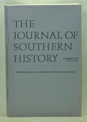 Item #5110009 The Journal of Southern History, Volume 60, Number 4 (November 1994). John B....