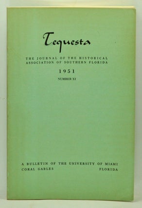 Item #5110016 Tequesta: The Journal of the Historical Association of Southern Florida, Number 11...