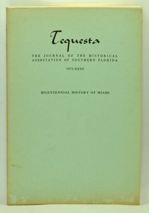 Item #5110026 Tequesta: The Journal of the Historical Association of Southern Florida, Number 35...