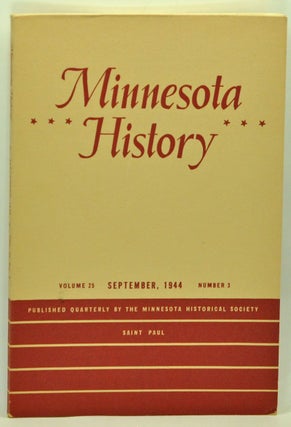 Item #5110047 Minnesota History, Volume 25, Number 3 (September 1944). Lewis Beeson, Meridel Le...