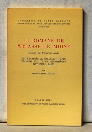 Item #5110067 Li Romans de Witasse le Moine: Roman du treizième siècle. Édité d'après le...