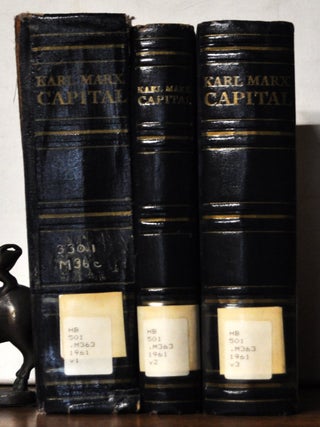 Capital: A Critical Analysis of Capitalist Production. Volume I, Volume II, and Volume III. Karl Marx.