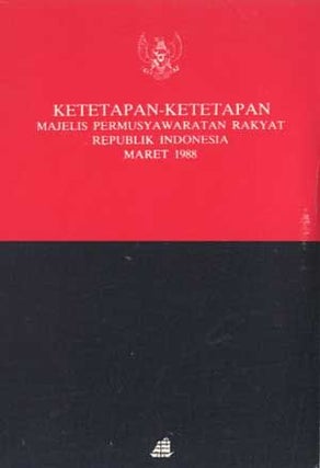 Item #5120047 Ketetapan-Ketetapan: Majelis Permusyawaratan Rakyat Republik Indonesia Maret 1988...