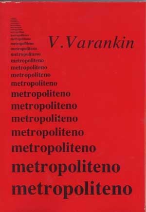 Item #5130019 Metropoliteno (2-a eldono). V. Varankin, Vladimir.