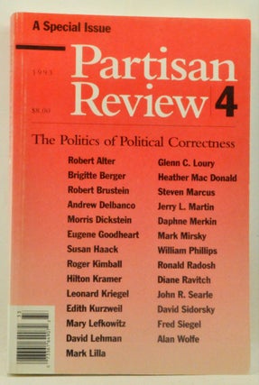 Item #5140002 Partisan Review, Volume 60, No. 4 (1993). The Politics of Political Correctness....