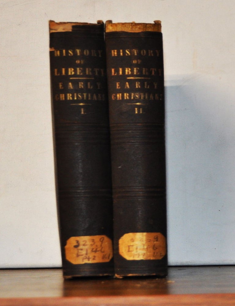 Item #5140066 History of Liberty. Part I: The Ancient Romans. A New Edition, in Two Volumes. Samuel Eliot.