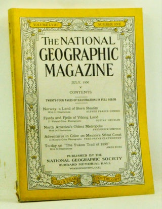 Item #5150018 The National Geographic Magazine, Volume 58, Number 1 (July 1930). Gilbert...