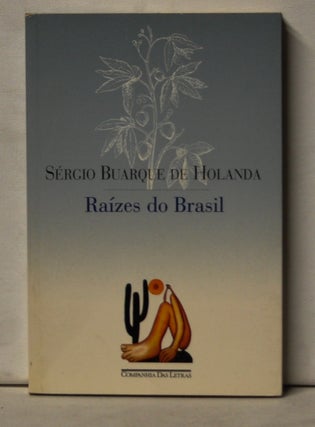 Item #5150050 Raízes do Brasil. Sérgio Buarque De Holanda